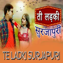 Te Ladki Surjapuri